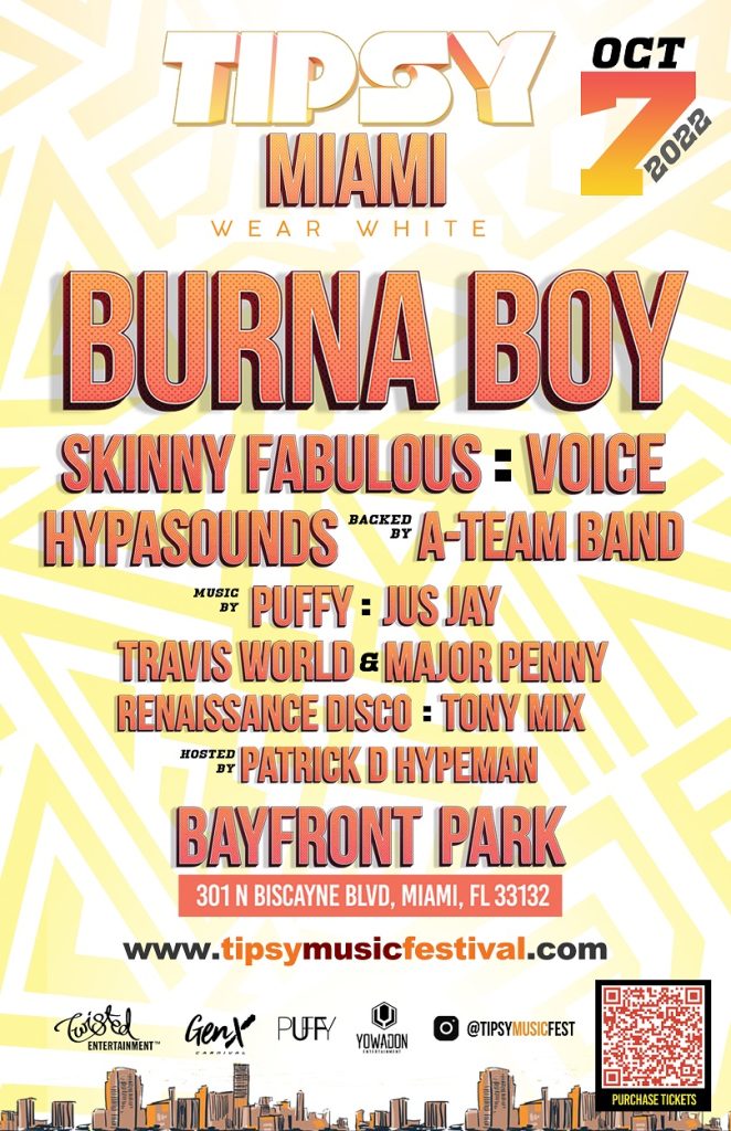 Afrobeats' African Giant Burna Boy Headlines Tipsy Music Festival Miami for Miami Carnival Weekend 2022